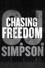Watch O.J. Simpson: Chasing Freedom Tvmuse