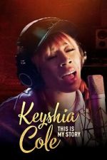Watch Keyshia Cole This Is My Story Tvmuse
