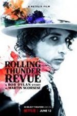 Watch Rolling Thunder Revue: A Bob Dylan Story by Martin Scorsese Tvmuse
