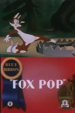Watch Fox Pop (Short 1942) Tvmuse