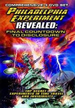 Watch The Philadelphia Experiment Revealed: Final Countdown to Disclosure from the Area 51 Archives Tvmuse