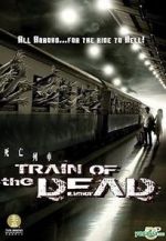 Watch Train of the Dead Tvmuse