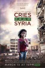 Watch Cries from Syria Tvmuse