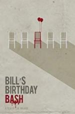 Watch Bill\'s Birthday Bash Tvmuse