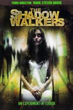 Watch The Shadow Walkers Tvmuse