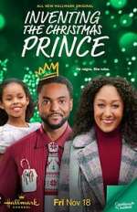 Watch Inventing the Christmas Prince Tvmuse
