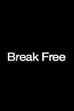 Watch Break Free Tvmuse