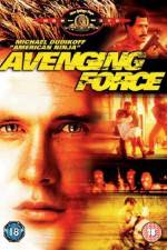 Watch Avenging Force Tvmuse
