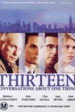 Watch Thirteen Conversations About One Thing Tvmuse