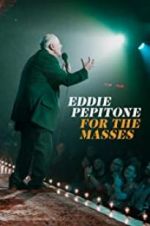 Watch Eddie Pepitone: For the Masses Tvmuse