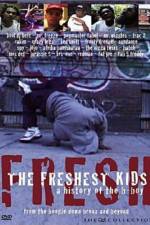 Watch The Freshest Kids Tvmuse