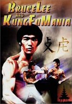 Watch Bruce Lee and Kung Fu Mania Tvmuse