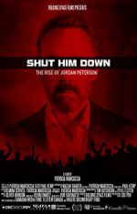 Watch Shut Him Down: The Rise of Jordan Peterson Tvmuse
