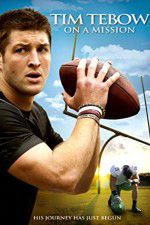 Watch Tim Tebow: On a Mission Tvmuse