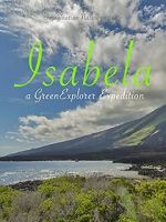 Watch Isabela: a Green Explorer Expedition Tvmuse