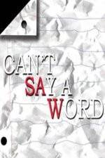 Watch Can't Say a Word Tvmuse