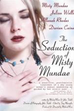 Watch The Seduction of Misty Mundae Tvmuse