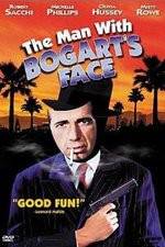 Watch The Man with Bogart's Face Tvmuse