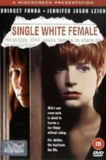 Watch Single White Female Tvmuse