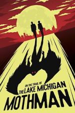 Watch On the Trail of the Lake Michigan Mothman Tvmuse