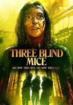 Watch Three Blind Mice Tvmuse