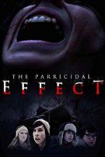 Watch The Parricidal Effect Tvmuse
