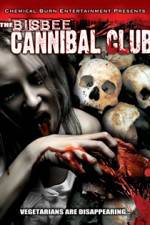 Watch Bisbee Cannibal Club Tvmuse
