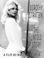 Watch Dorothy Stratten: The Untold Story Tvmuse