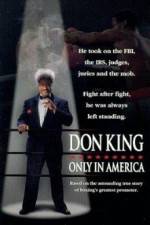 Watch Don King Only in America Tvmuse