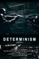 Watch Determinism Tvmuse