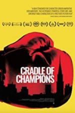 Watch Cradle of Champions Tvmuse