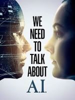 Watch We Need to Talk About A.I. Tvmuse