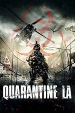 Watch Quarantine L.A. Tvmuse