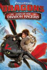 Watch Dragons: Dawn of the Dragon Racers Tvmuse