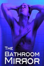 Watch The Bathroom Mirror Tvmuse