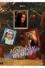 Watch Holiday Wishes Tvmuse
