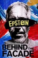 Watch Epstein: Behind the Faade Tvmuse