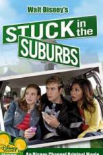 Watch Stuck in the Suburbs Tvmuse