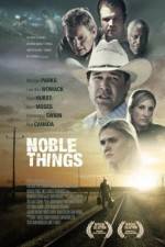 Watch Noble Things Tvmuse