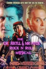 Watch The Dr. Jekyll & Mr. Hyde Rock \'n Roll Musical Tvmuse