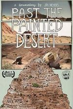 Watch Past the Painted Desert Tvmuse