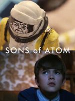 Watch Sons of Atom (Short 2012) Tvmuse