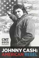 Watch Johnny Cash: American Rebel Tvmuse