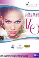 Watch Jennifer Lopez: Dance Again Tvmuse