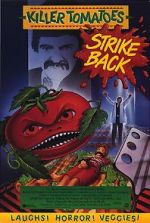Watch Killer Tomatoes Strike Back! Tvmuse