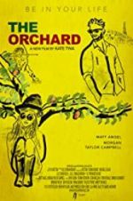 Watch The Orchard Tvmuse