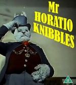 Watch Mr. Horatio Knibbles Tvmuse