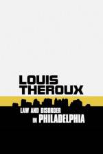 Watch Louis Theroux: Law and Disorder in Philadelphia Tvmuse