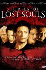 Watch Stories of Lost Souls Tvmuse