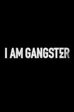 Watch I Am Gangster Tvmuse
